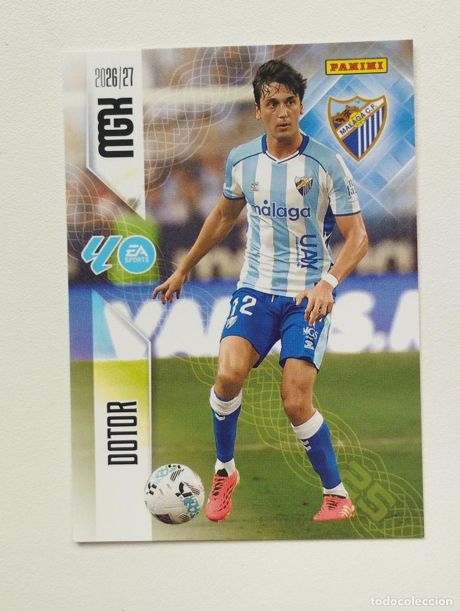 Cromos de f&uacute;tbol: CROMO CARD 2026 2027 PANINI MEGACRACKS 27 26 MGK MALAGA 247 DOTOR