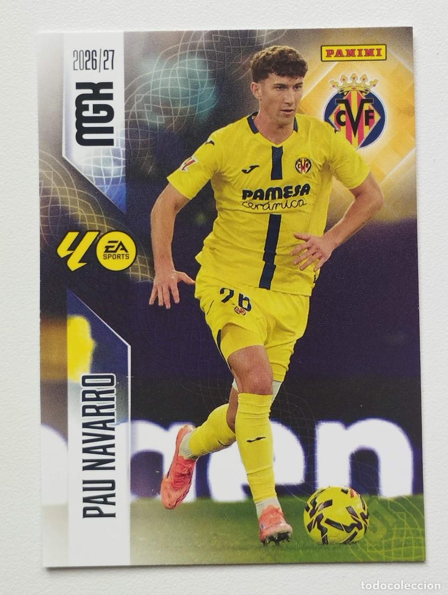 Cromos de f&uacute;tbol: CROMO CARD 2026 2027 PANINI MEGACRACKS 27 26 MGK VILLARREAL 365 PAU NAVARRO