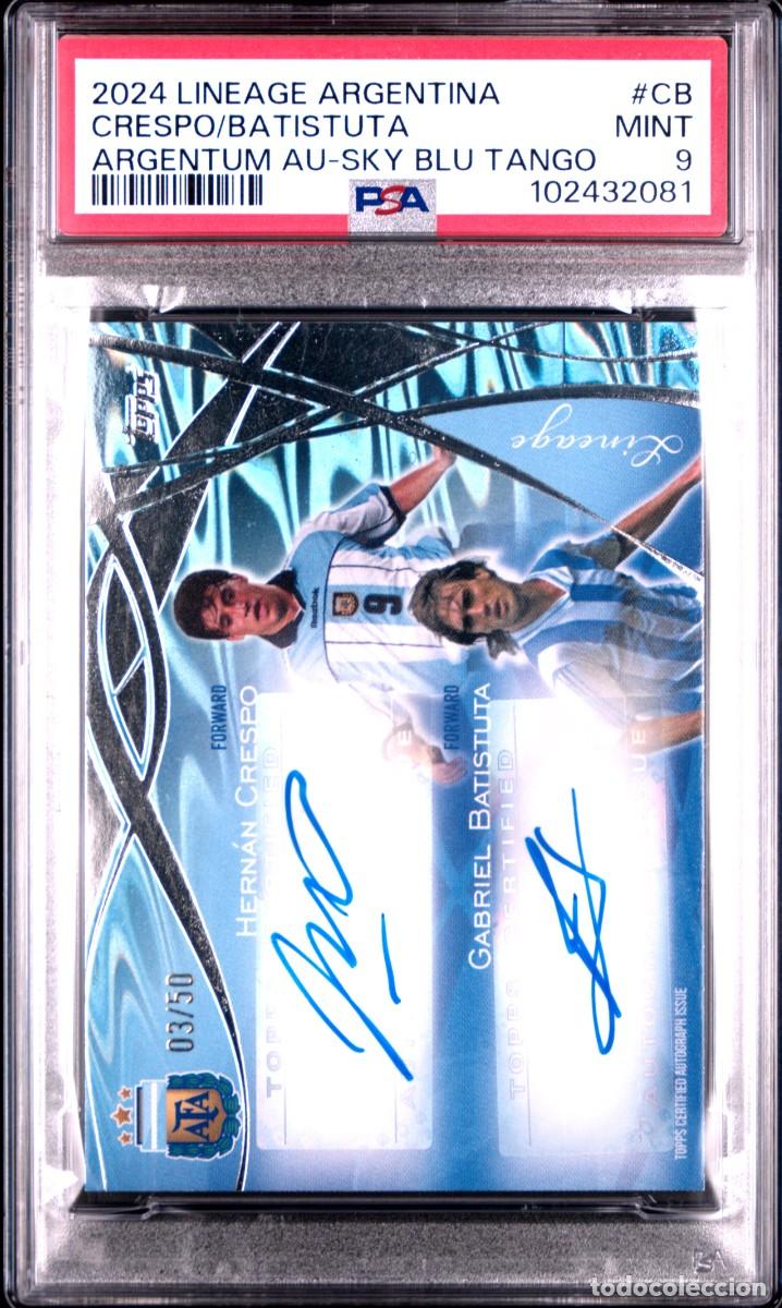 Figurine di Calcio: Crespo/Batistuta CB 03/50 Argentina Topps Lineage Auto Sky Blue Tango 2024 PSA 9