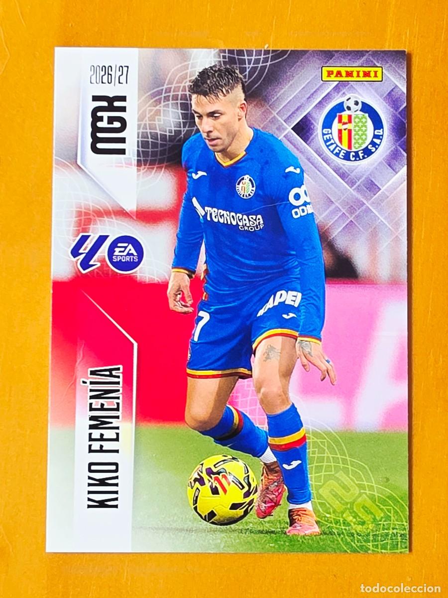 Cromos de f&uacute;tbol: 184 Kiko Femen&iacute;a, Getafe CF, Panini Megacracks MGK 2026 2027 26 27