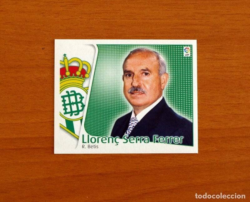 Cromos de f&uacute;tbol: Real Betis - LLoren&ccedil; Serra Ferrer, Entrenador - Ediciones Este Liga 2004-2005, 04-05 - Nunca pegado