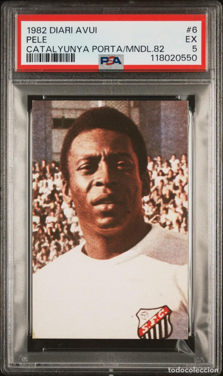 Cromos de f&uacute;tbol: Pele #6 Santos FC Diari Avui Catalunya Porta Mundial 1982 PSA 5