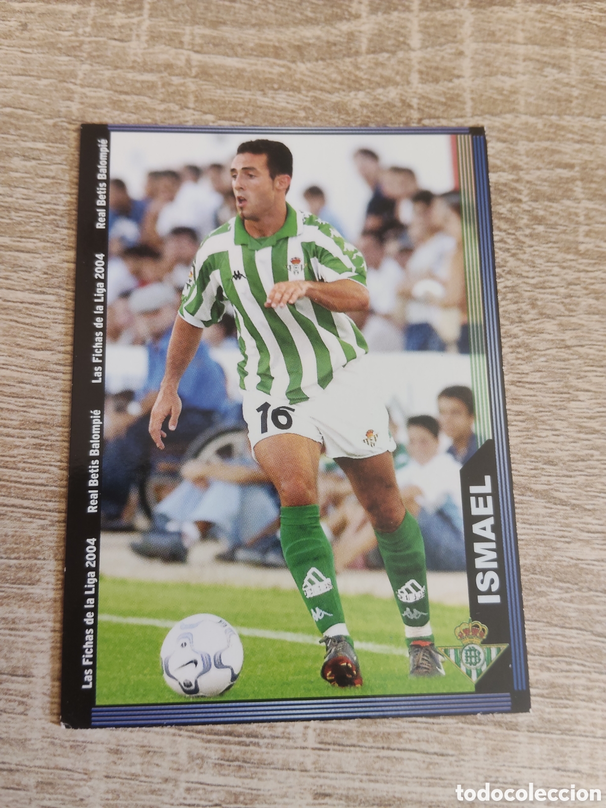 Cromos de f&uacute;tbol: Mundicromo las fichas de la liga 2004 201 Ismael Real Betis