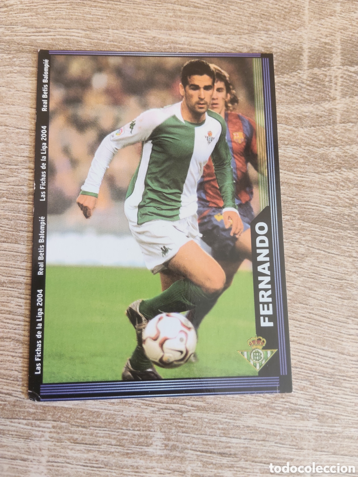 Cromos de f&uacute;tbol: Mundicromo las fichas de la liga 2004 211 Fernando Real Betis