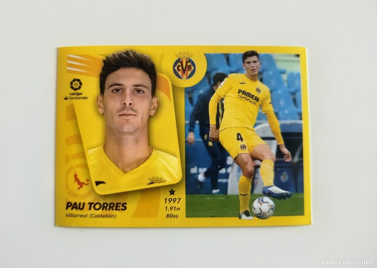 Cromos de f&uacute;tbol: Pau Torres 9 SIN PEGAR NUNCA PEGADO Villarreal CF Liga Ediciones Este 21 22 / 2021 2022