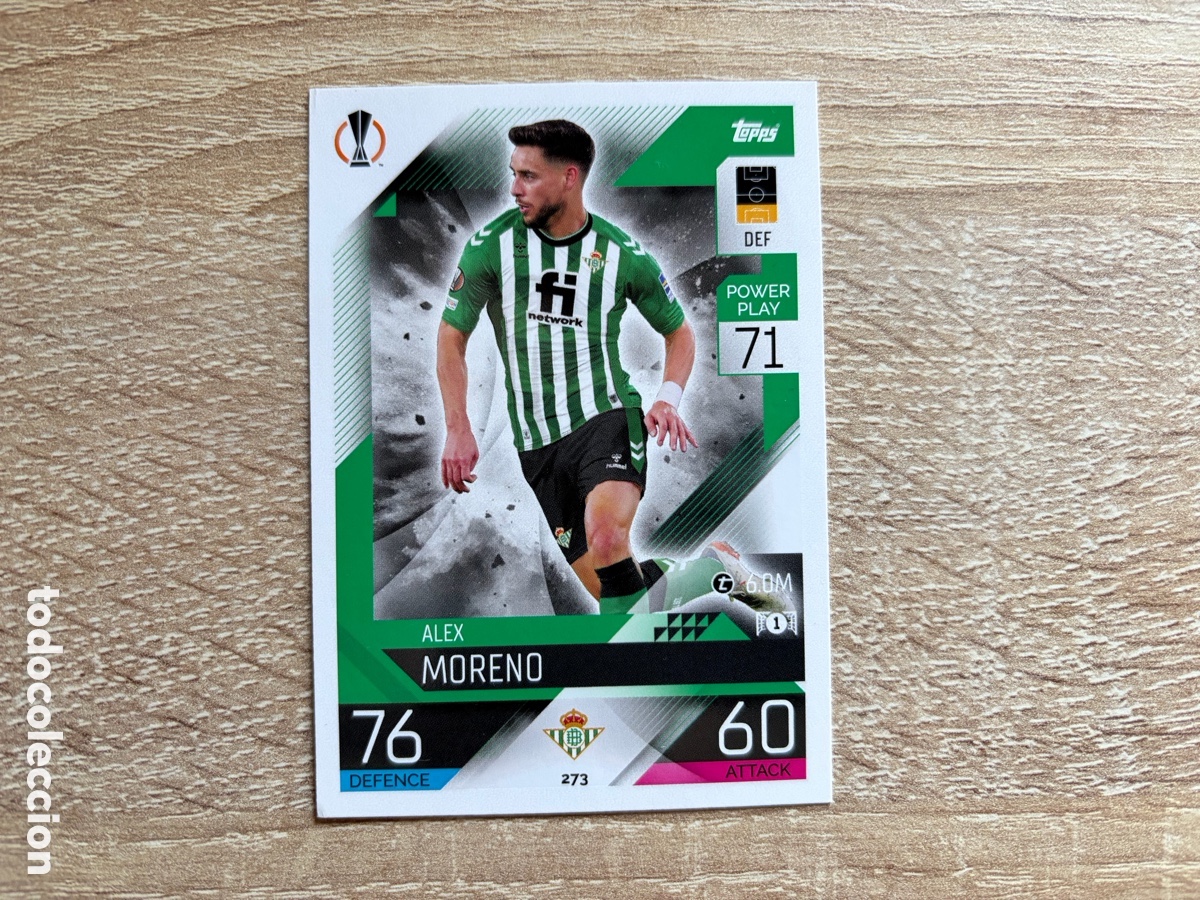 Cartes &agrave; collectionner de Football: 273 &Aacute;LEX MORENO TOPPS MATCH ATTAX CHAMPIONS LEAGUE 2022 2023 22 23 REAL BETIS
