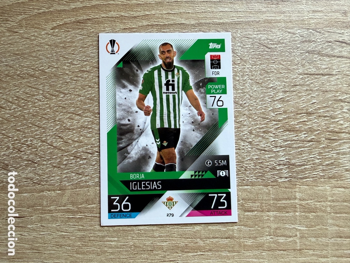 Cromos de f&uacute;tbol: 279 BORJA IGLESIAS TOPPS MATCH ATTAX CHAMPIONS LEAGUE 2022 2023 22 23 REAL BETIS
