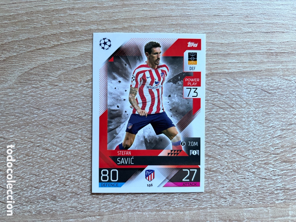 Cromos de f&uacute;tbol: 156 STEFAN SAVIĆ TOPPS MATCH ATTAX CHAMPIONS LEAGUE 2022 2023 22 23 ATL&Eacute;TICO DE MADRID