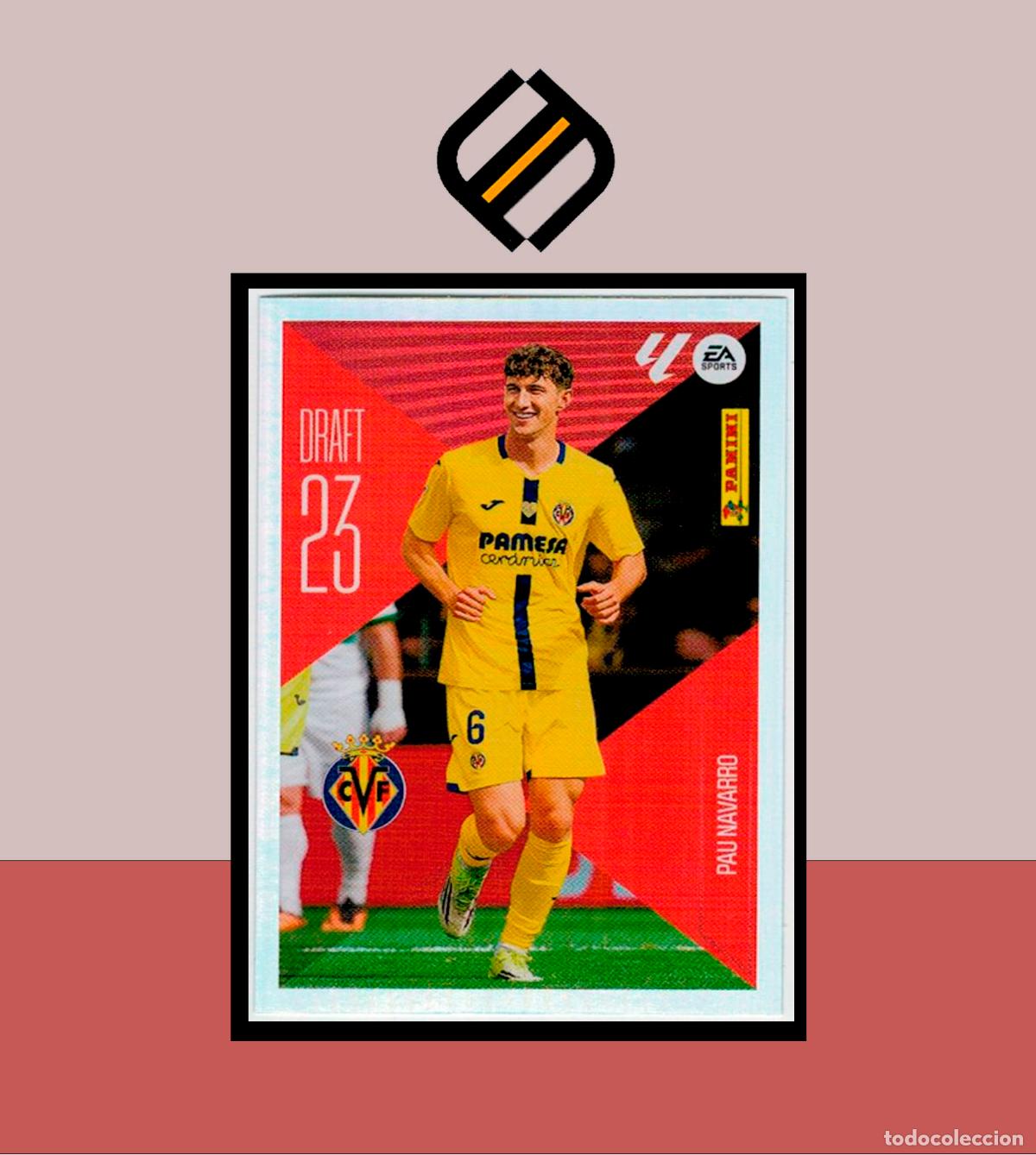 Cromos de f&uacute;tbol: LIGA ESTE 2026 2027 26 27 PANINI DRAFT 23 N&ordm; 18 PAU NAVARRO VILLARREAL STICKER ALB&Uacute;M COLECCI&Oacute;N