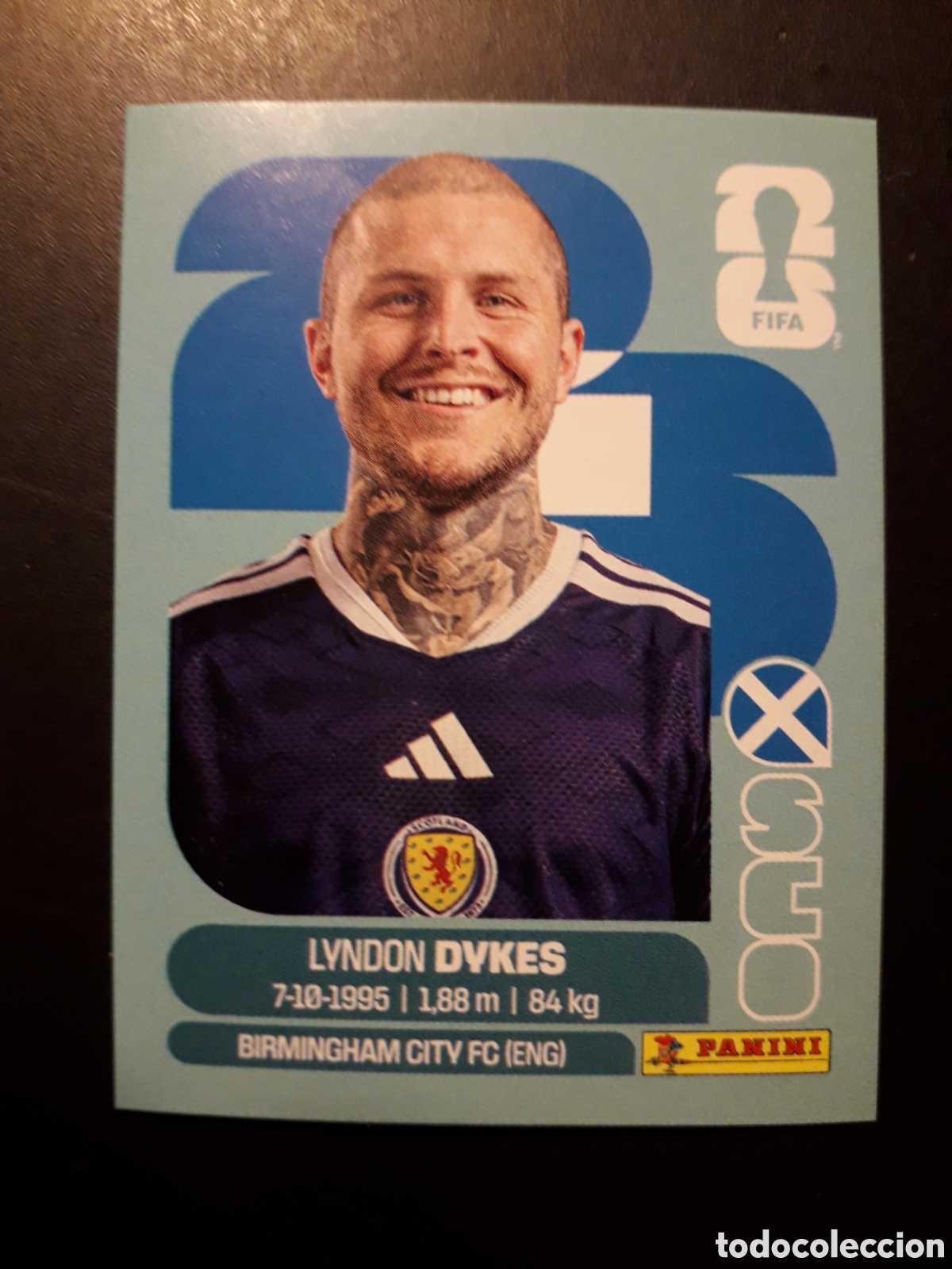 Cromos de f&uacute;tbol: DYKES ESCOCIA SCO 18 MUNDIAL F&Uacute;TBOL 2026 FIFA WORLD CUP PANINI SIN PEGAR PEDIDO M&Iacute;NIMO 3&euro;