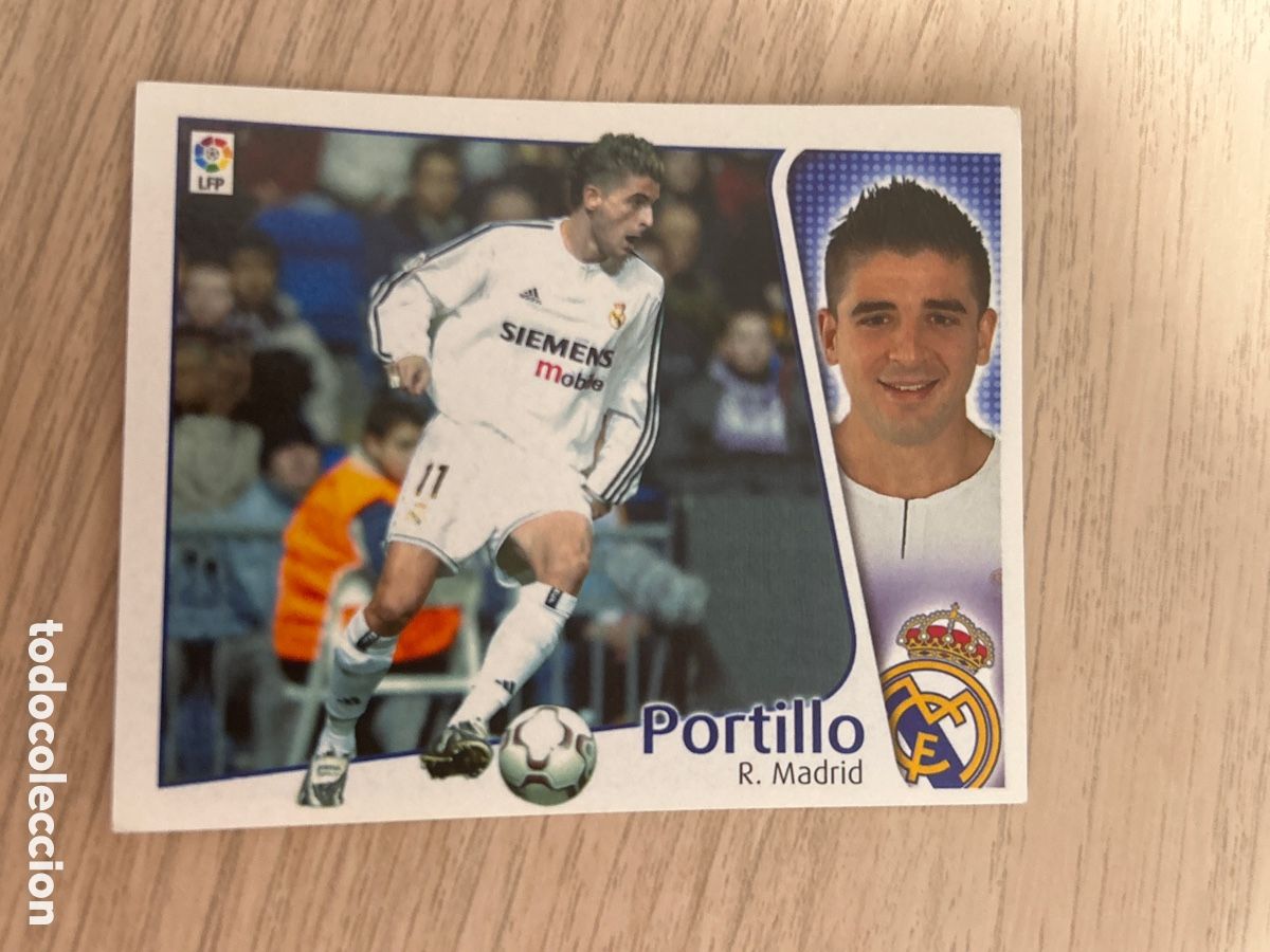 Cromos de f&uacute;tbol: PORTILLO BAJA REAL MADRID LIGA ESTE 2004 2005 04 05 NUNCA PEGADO SIN PEGAR