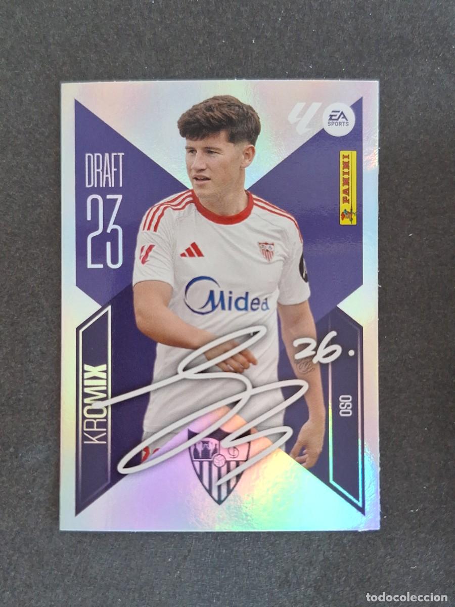 Figurine di Calcio: L1 OSO SEVILLA F. C. DRAFT 23 KROMIX LIGA ESTE 2026 2027 26 27 NUNCA PEGADO SIN PEGAR