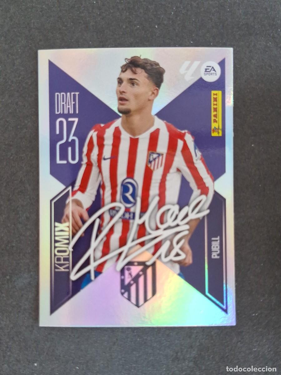 Figurine di Calcio: L1 PUBILL ATLETICO DE MADRID DRAFT 23 KROMIX LIGA ESTE 2026 2027 26 27 NUNCA PEGADO SIN PEGAR