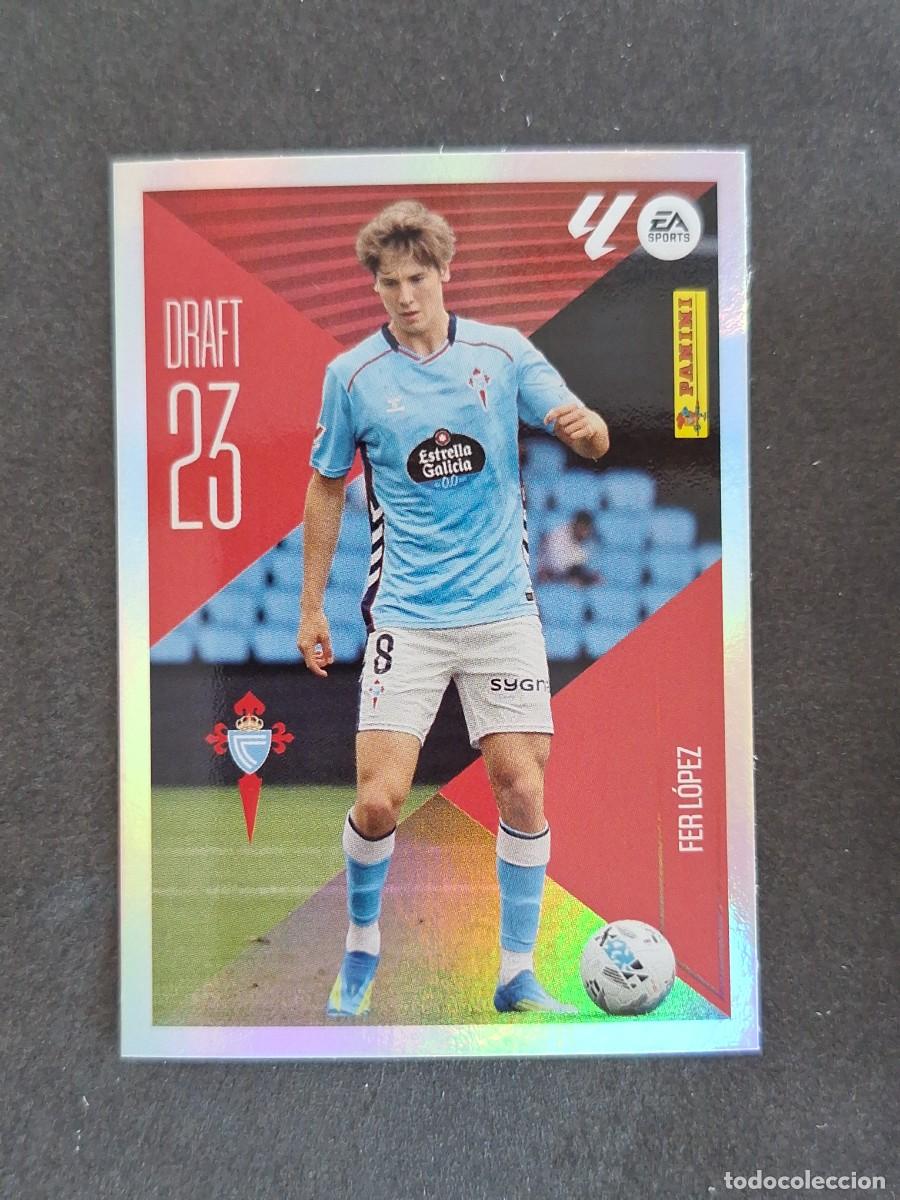 Cartes &agrave; collectionner de Football: L1 FER LOPEZ CELTA DE VIGO DRAFT 23 LIGA ESTE 2026 2027 26 27 NUNCA PEGADO SIN PEGAR