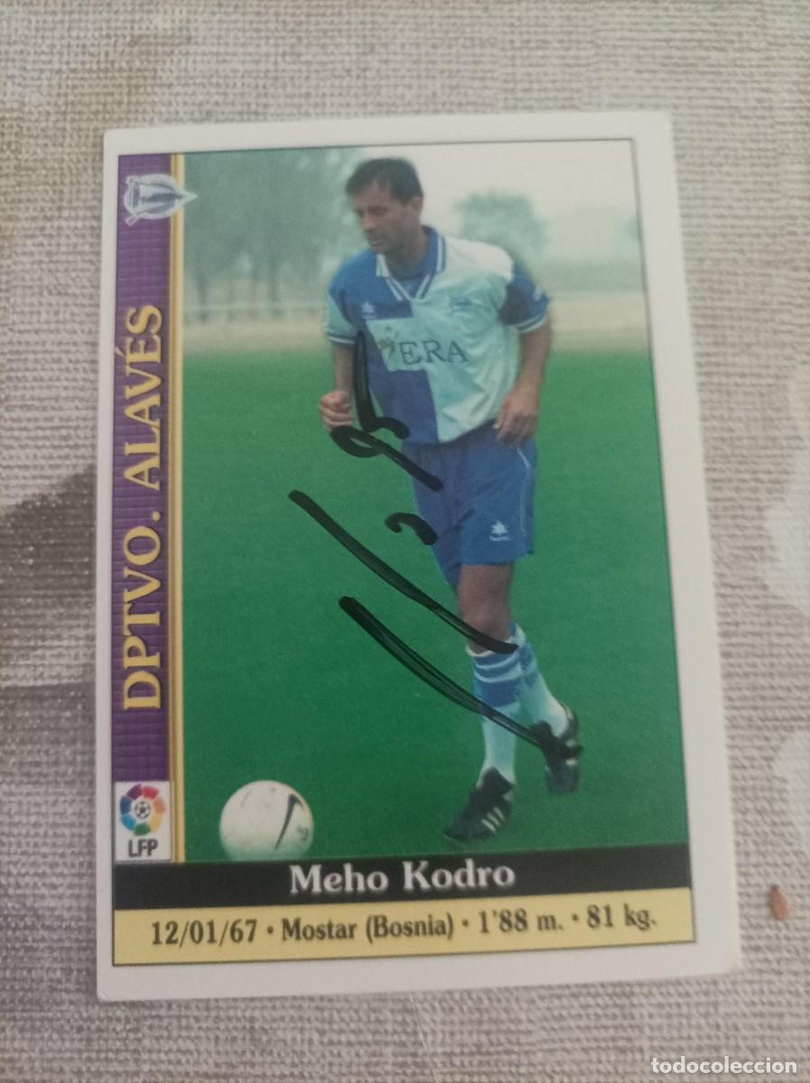 Cromos de f&uacute;tbol: Cromo futbol firmado Meho Kodro