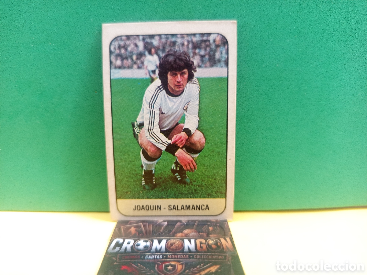 Cromos de f&uacute;tbol: ❇️ CROMO ⚽ JOAQU&Iacute;N SALAMANCA EDICIONES ESTE 78 79 1978 1979 SIN PEGAR ❇️