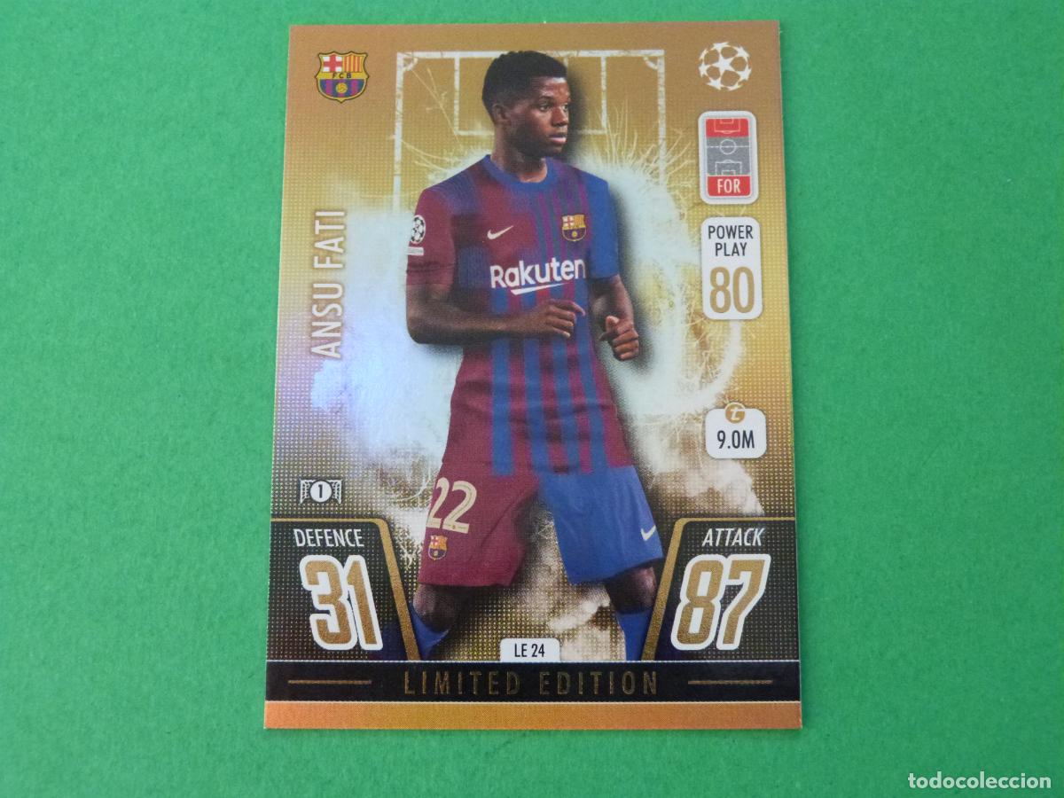 Cromos de f&uacute;tbol: TRADING CARD FUTBOL ANSU FATI F.C. BARCELONA LIMITADA LE24 CHAMPIONS LEAGUE MATCH ATTAX 2021-2022