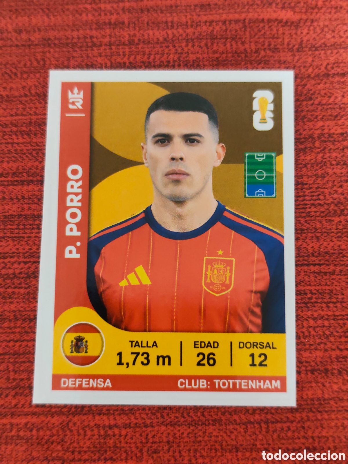 Figurine di Calcio: 342 PEDRO PORRO ESPA&Ntilde;A CAMPEONA MUNDIAL 2026 EDITORIAL TRES REYES