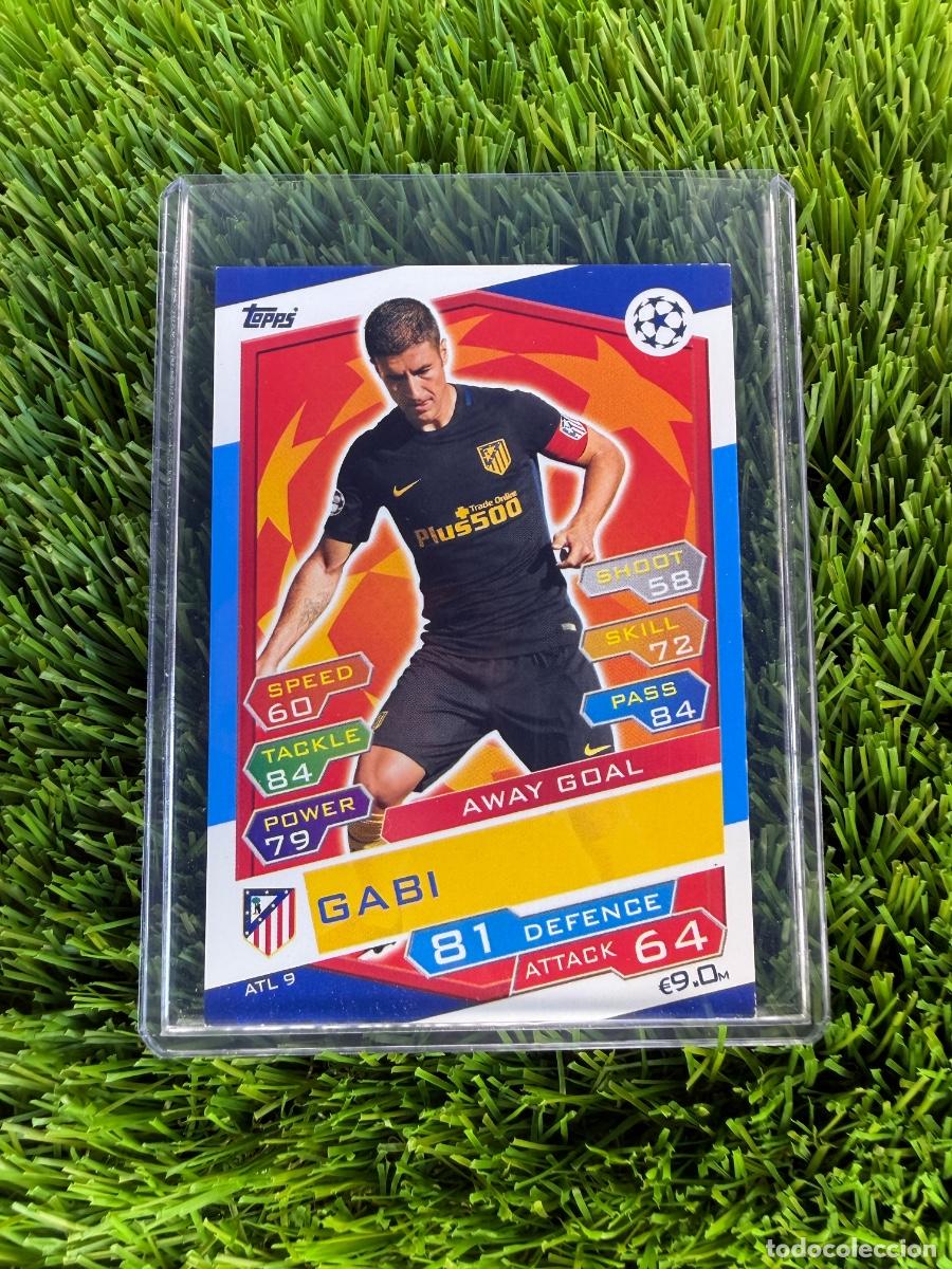 Cromos de f&uacute;tbol: N&ordm; ATL9 Gabi Away Goal Atl&eacute;tico de Madrid Match Attax 16 17