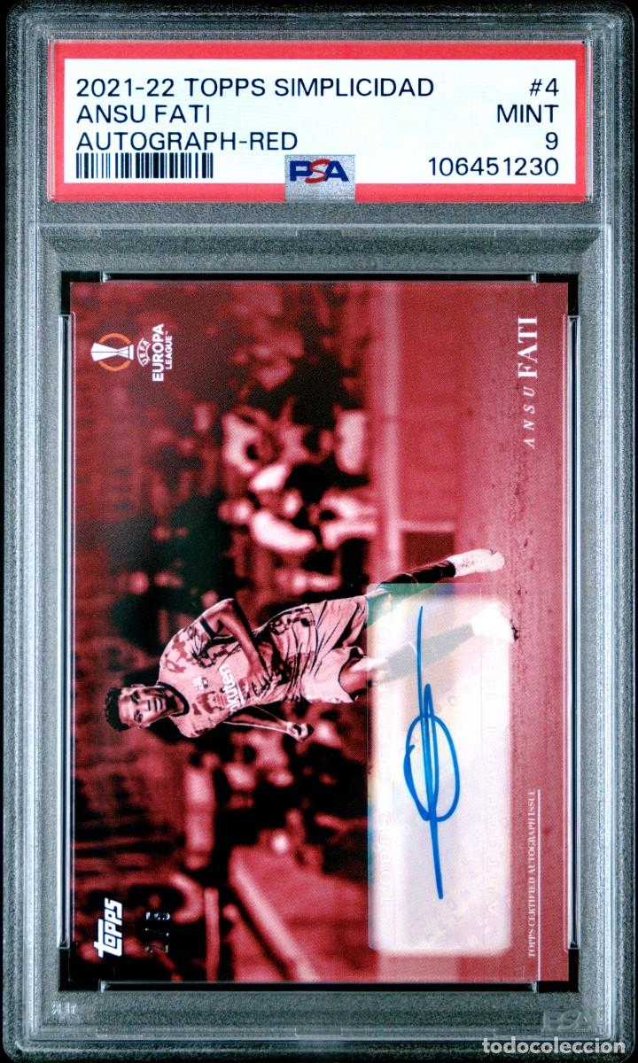 Cromos de f&uacute;tbol: Ansu Fati 2/5 #4 FC Barcelona Topps Simplicidad Autograph Red 2021 22 PSA 9
