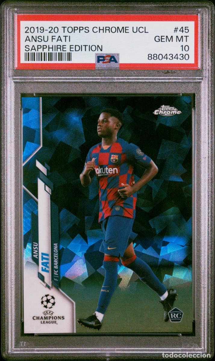 Cromos de f&uacute;tbol: Rookie Ansu Fati #45 FC Barcelona Topps Chrome Sapphire Edition 2019 20 Psa 10