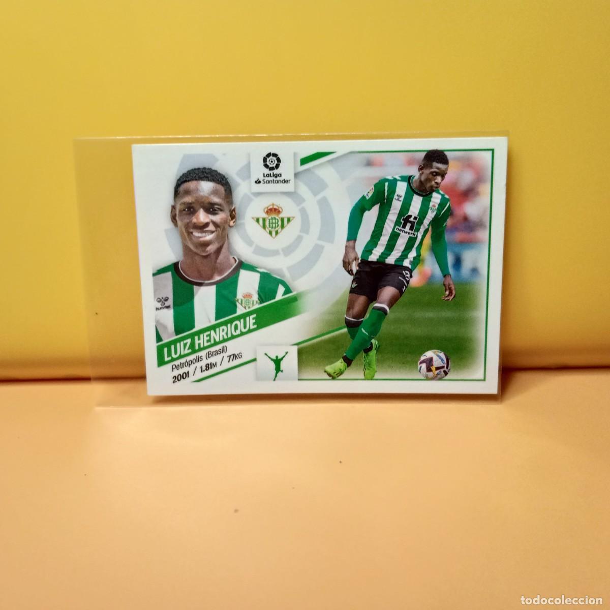 Cromos de f&uacute;tbol: EDICIONES ESTE 2022 2023 22 23 ULTIMOS FICHAJES 8 REAL BETIS LUIZ HENRIQUE (2&ordf; EDICI&Oacute;N)