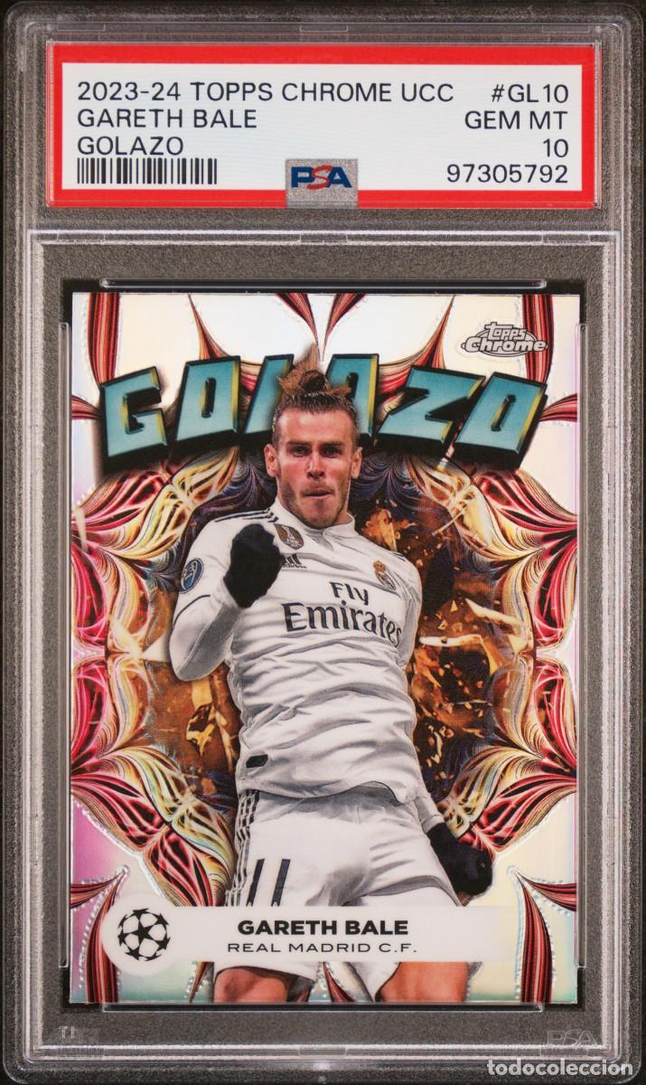 Cromos de f&uacute;tbol: Bale #GL10 Real Madrid Topps Chrome Golazo 2023 24 PSA 10