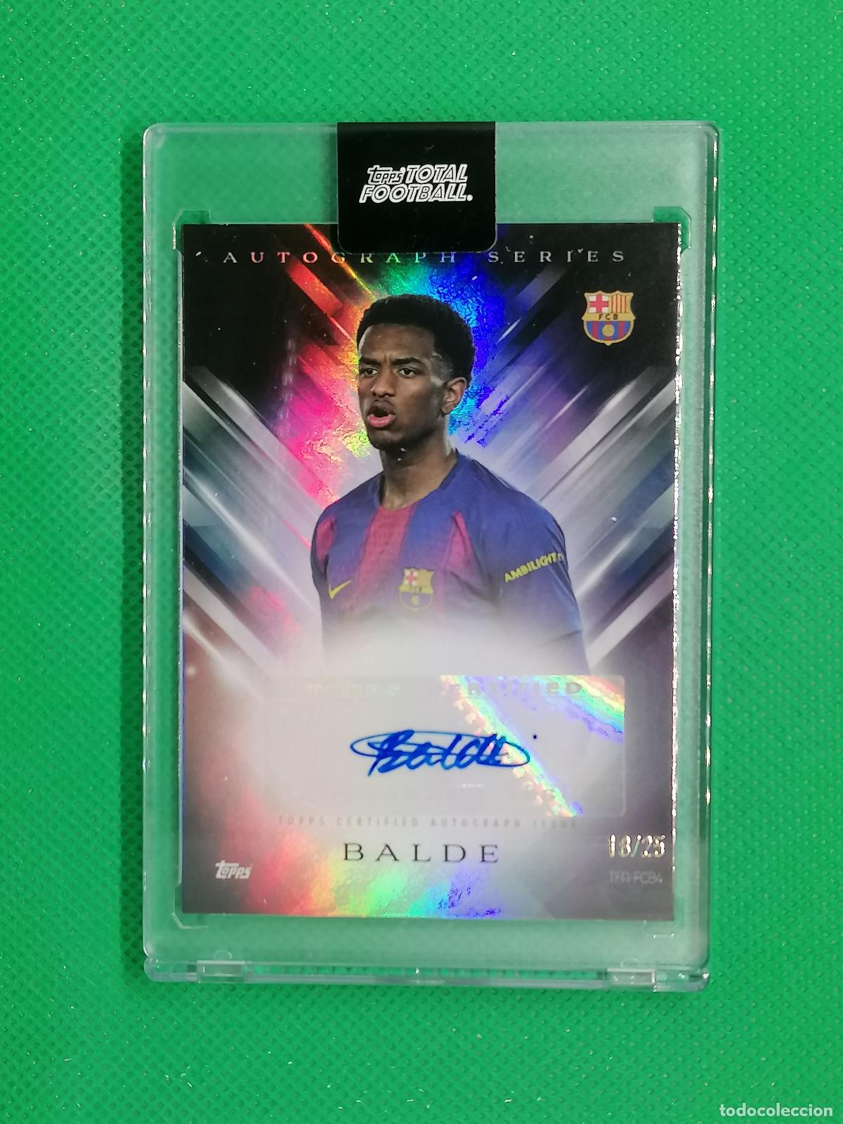 Cromos de f&uacute;tbol: ALEJANDRO BALDE BARCELONA AUTO AUTOGRAFO FIRMA /25 ⚽ TTF TOPPS TOTAL FOOTBALL 25 26 2025 2026 ⚽