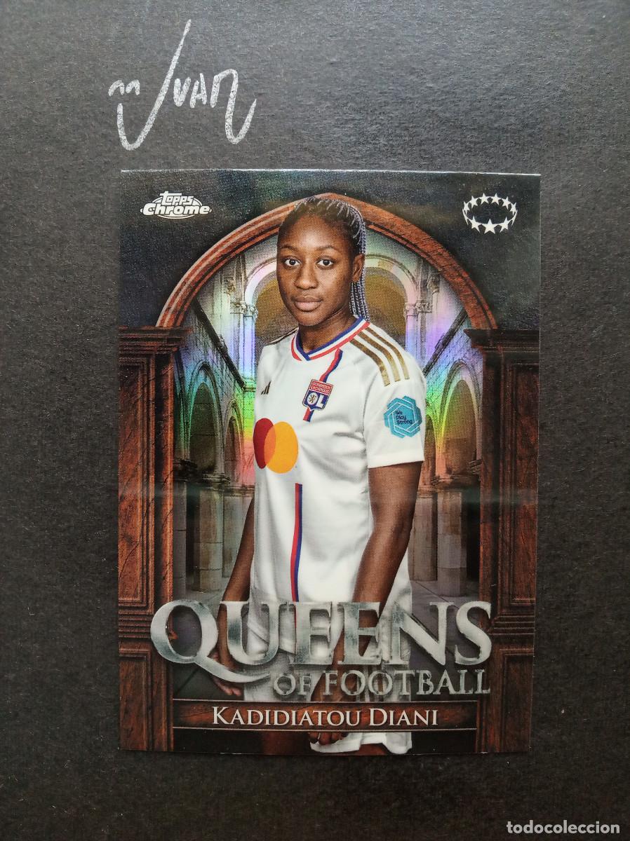 Cromos de f&uacute;tbol: QF 16 QUEENS OF FOOTBALL DIANI OLYMPIQUE LYONNAIS ⚽ Topps &reg; CHROME WOMEN 2023 2024 23 24 NUEVO