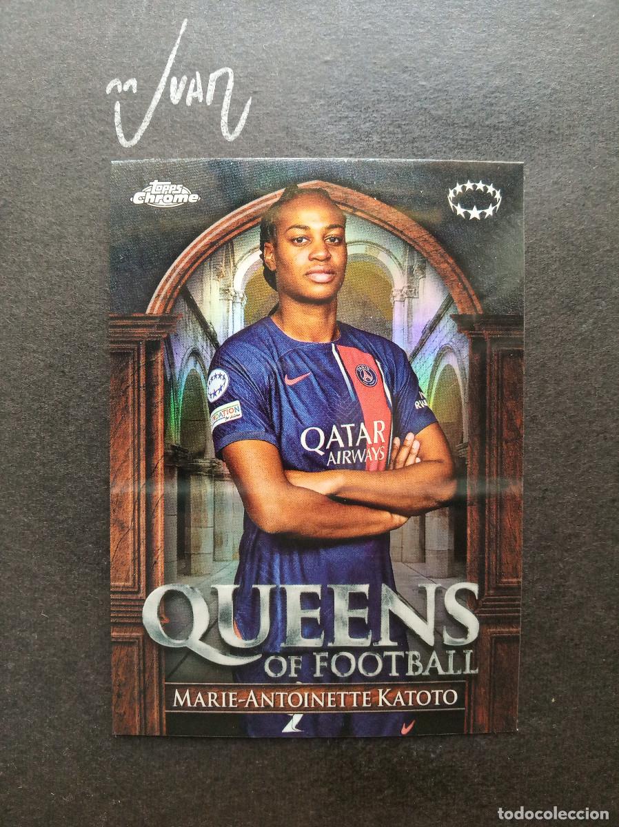 Cromos de f&uacute;tbol: QF 15 QUEENS OF FOOTBALL KATOTO PARIS SAINT-GERMAIN ⚽ Topps &reg; CHROME WOMEN 2023 2024 23 24 NUEVO