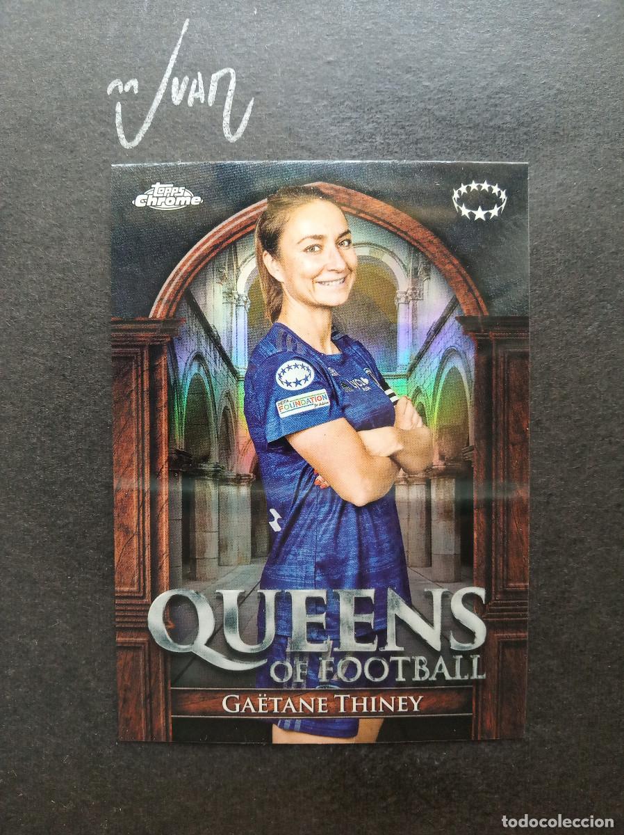 Cromos de f&uacute;tbol: QF 17 QUEENS OF FOOTBALL GAETANE THINEY PARIS FC ⚽ Topps &reg; CHROME WOMEN 2023 2024 23 24 NUEVO