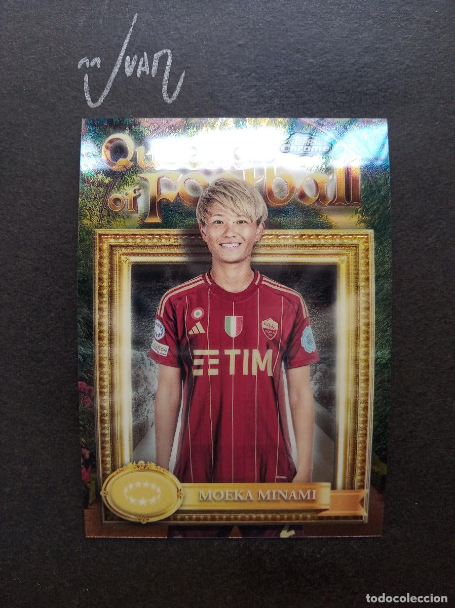 Fu&szlig;ball-Sticker: QF 11 QUEENS OF FOOTBALL MOEKA MINAMI AS ROMA JAPON ⚽ TOPPS &reg; CHROME WOMEN 2024 2025 24 25 NUEVO
