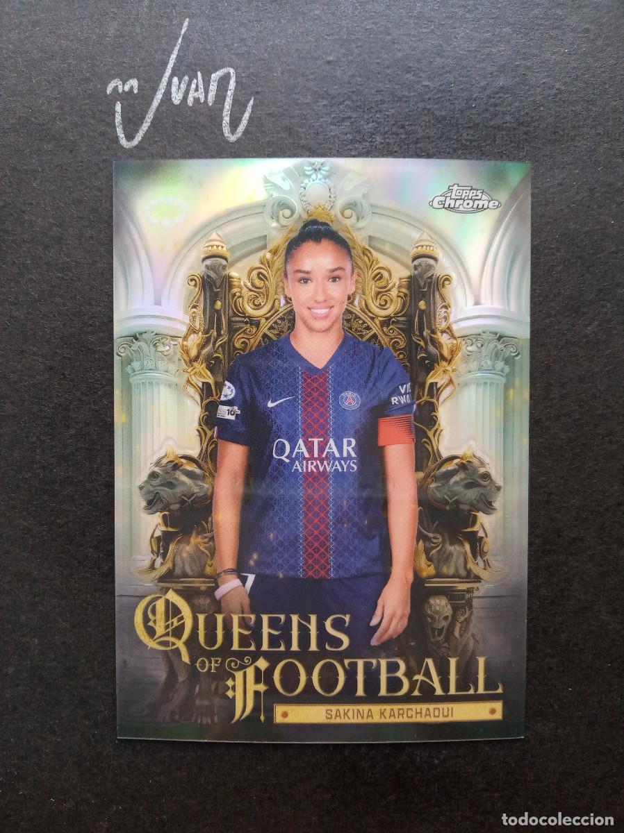 Fu&szlig;ball-Sticker: QF 20 QUEENS OF FOOTBALL KARCHAOUI PARIS SAINT-GERMAIN ⚽ TOPPS &reg; CHROME WOMEN 2025 2026 25 26 NUEVO
