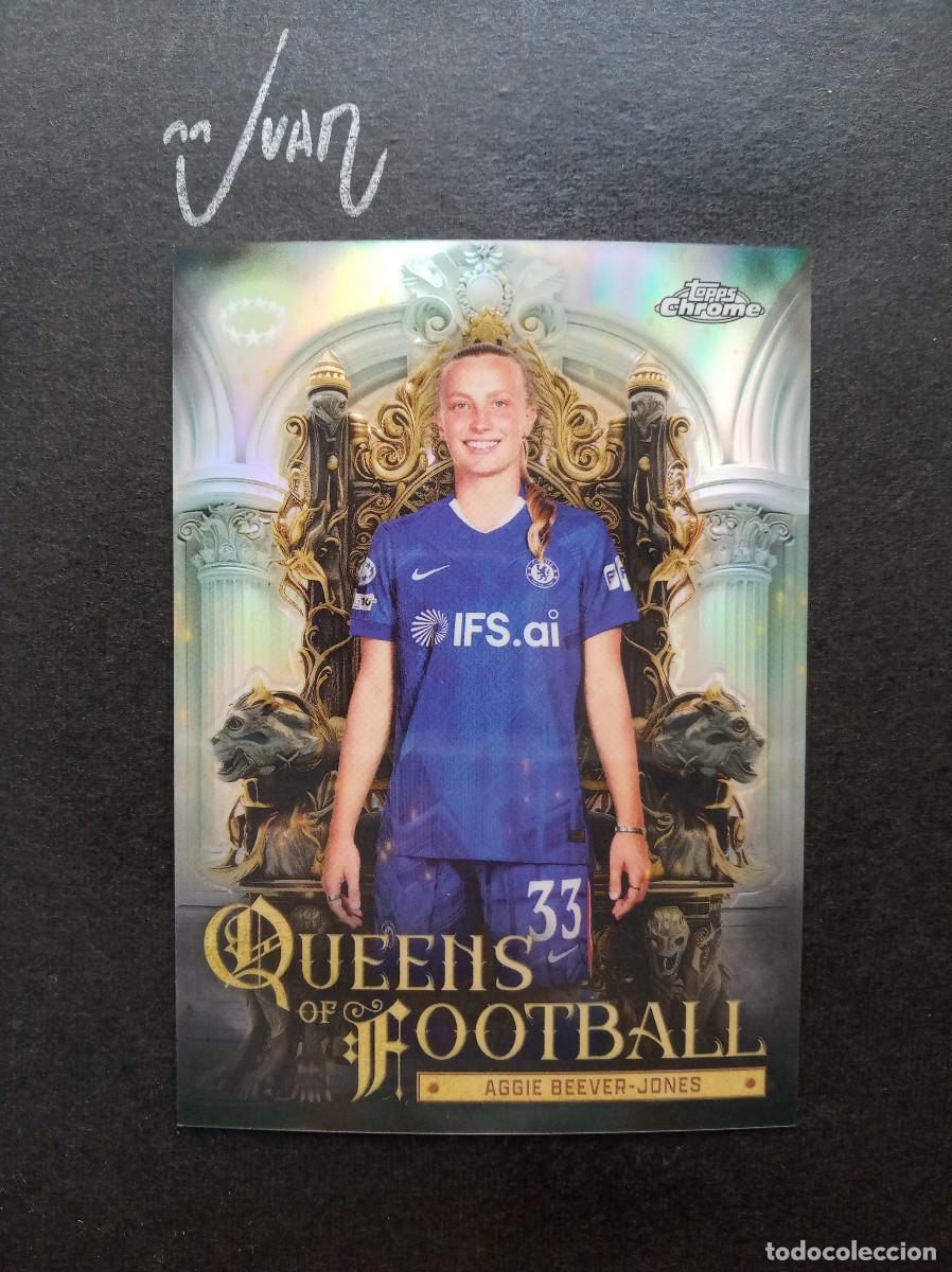 Cromos de f&uacute;tbol: QF 10 QUEENS OF FOOTBALL AGGIE BEEVER-JONES CHELSEA FC ⚽ TOPPS &reg; CHROME WOMEN 2025 2026 25 26 NUEVO