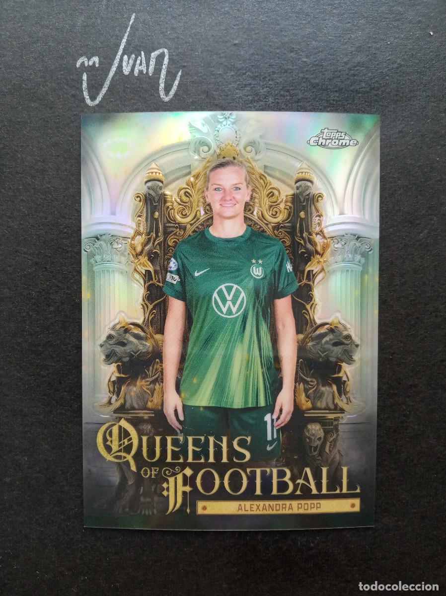 Cromos de f&uacute;tbol: QF 22 QUEENS OF FOOTBALL ALEXANDRA POPP WOLFSBURG ⚽ TOPPS &reg; CHROME WOMEN 2025 2026 25 26 NUEVO