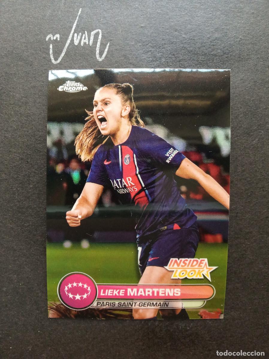 Cromos de f&uacute;tbol: IL 6 INSIDE LOOK LIEKE MARTENS PARIS SAINT-GERMAIN ⚽ TOPPS &reg; CHROME WOMEN CHAMPIONS 2023 2024 23 24