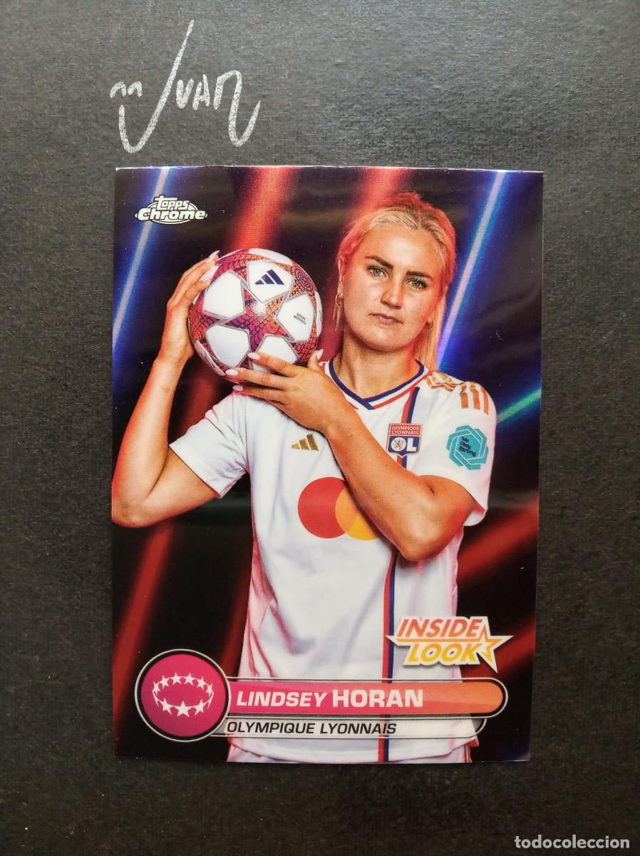 Cromos de f&uacute;tbol: IL 2 INSIDE LOOK LINDSEY HORAN OLYMPIQUE LYONNAIS ⚽ TOPPS &reg; CHROME WOMEN CHAMPIONS 2023 2024 23 24