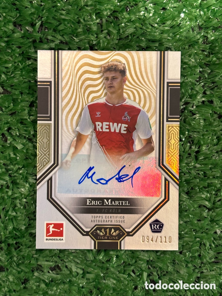 Cromos de f&uacute;tbol: Eric Martel RC Auto 094/110 Topps Tier One Bundesliga