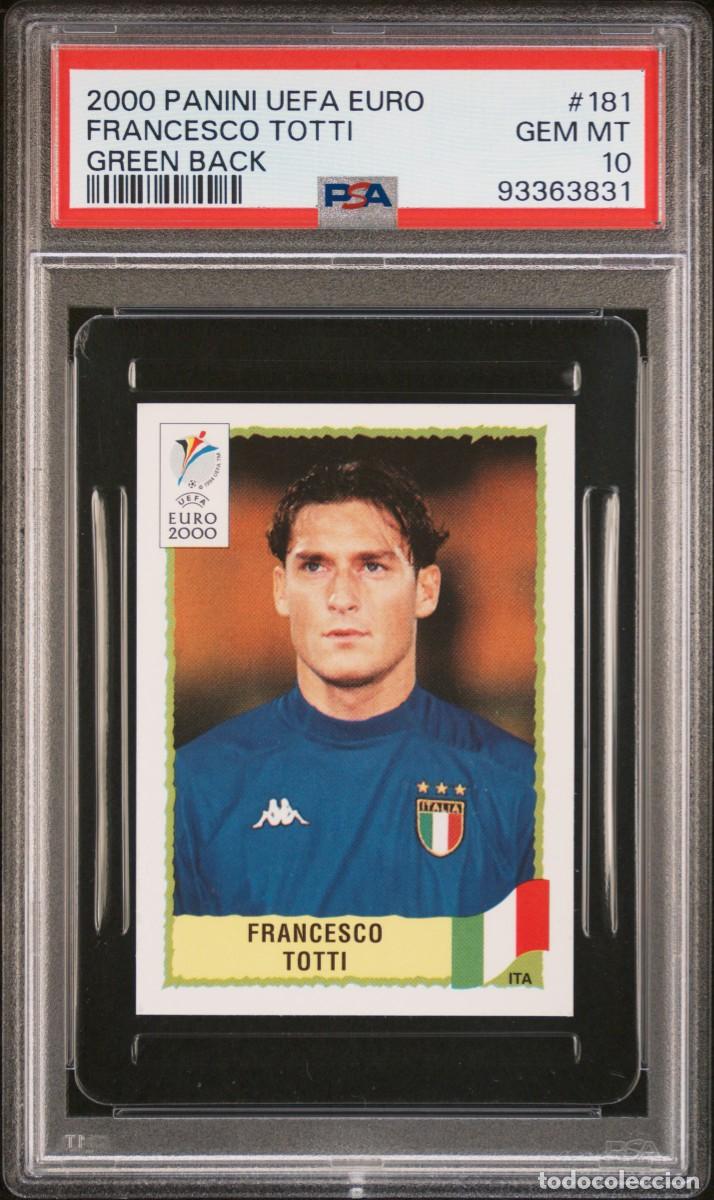 Cromos de f&uacute;tbol: Rookie Totti #181 Italia Panini UEFA EURO Green Back 2000 PSA 10 Pop 1 No Higher