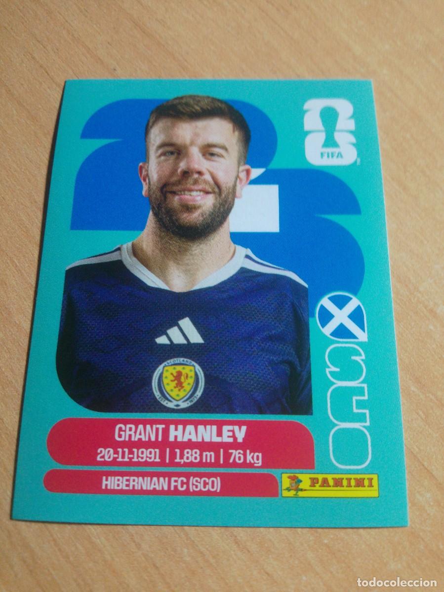 Cromos de f&uacute;tbol: HANLEY ESCOCIA SCO 10 MUNDIAL FIFA WORLD CUP 2026 26 PANINI STICKERS NUEVO
