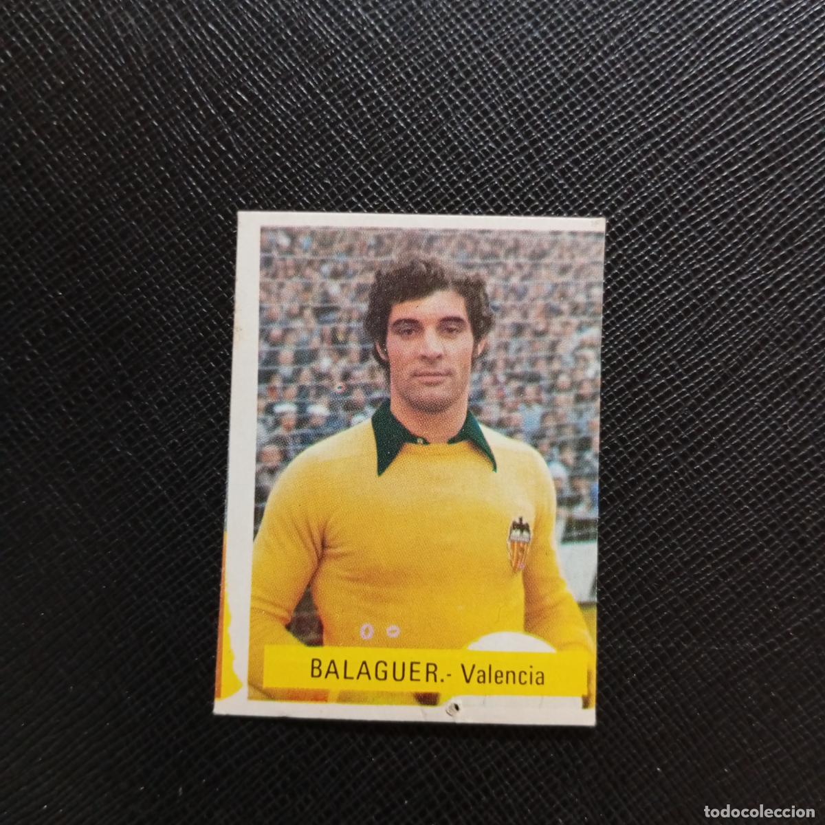Cromos de f&uacute;tbol: BALAGUER VALENCIA FINI 1975 1976 CROMO FUTBOL LIGA 75 76 - SIN PEGAR - A70 PG82