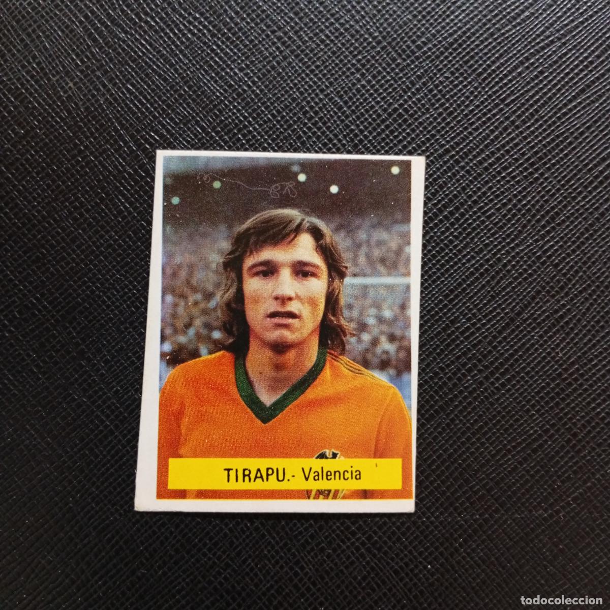 Cromos de f&uacute;tbol: TIRAPU VALENCIA FINI 1975 1976 CROMO FUTBOL LIGA 75 76 - SIN PEGAR - A70 PG91