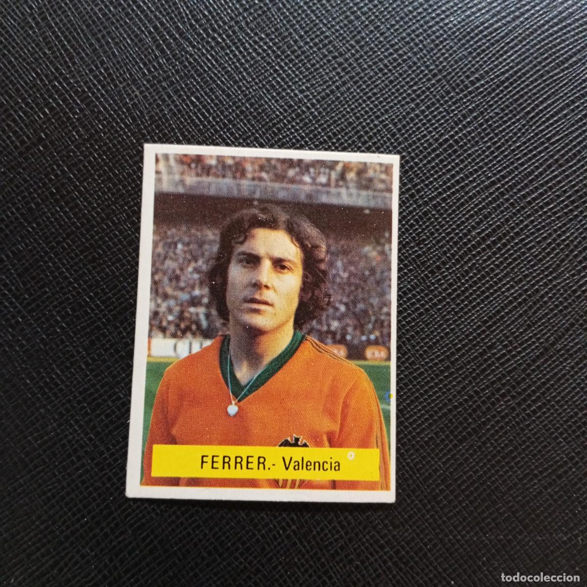 Cromos de f&uacute;tbol: FERRER VALENCIA FINI 1975 1976 CROMO FUTBOL LIGA 75 76 - SIN PEGAR - A70 PG91