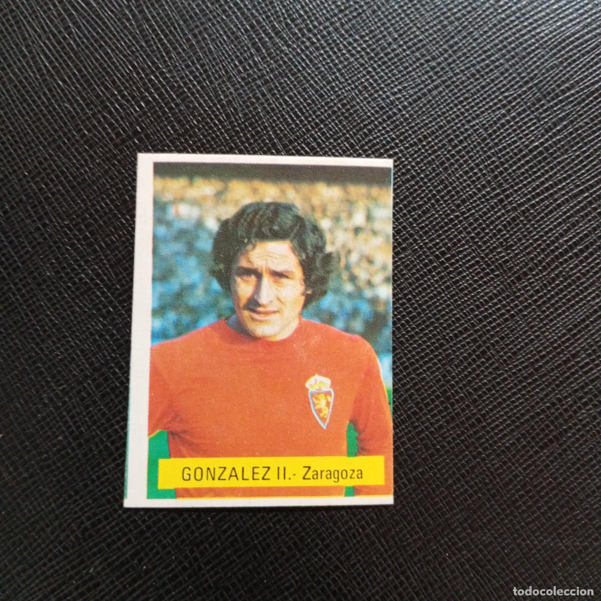 Cromos de f&uacute;tbol: GONZALEZ II ZARAGOZA FINI 1975 1976 CROMO FUTBOL LIGA 75 76 - SIN PEGAR - A70 PG100