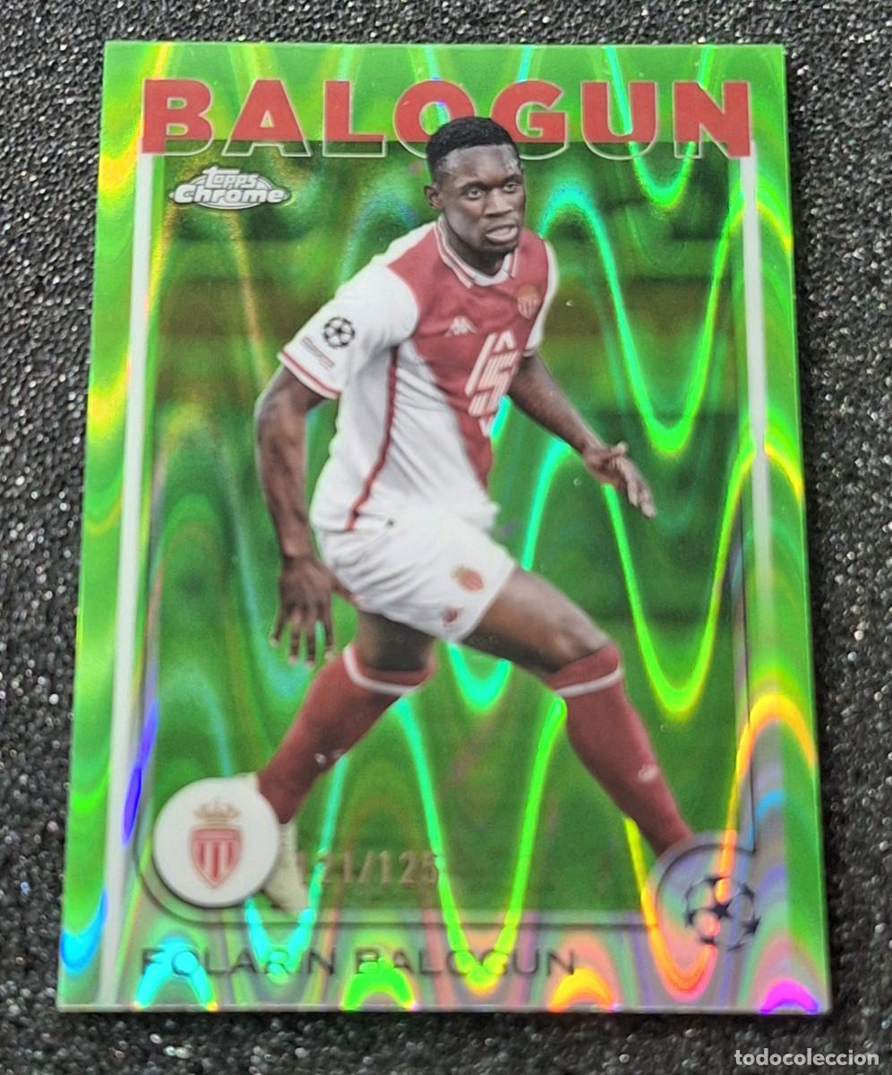 Fu&szlig;ball-Sticker: Folarin Balogun Monaco Topps Chrome 2025 121/125 Green Wave #21