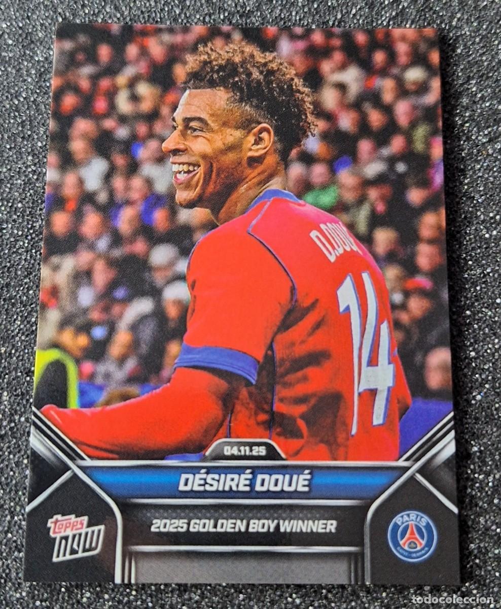 Football Stickers: Desire Doue Paris Saint-Germain PSG Topps Now 2025 Golden Boy Winner D01