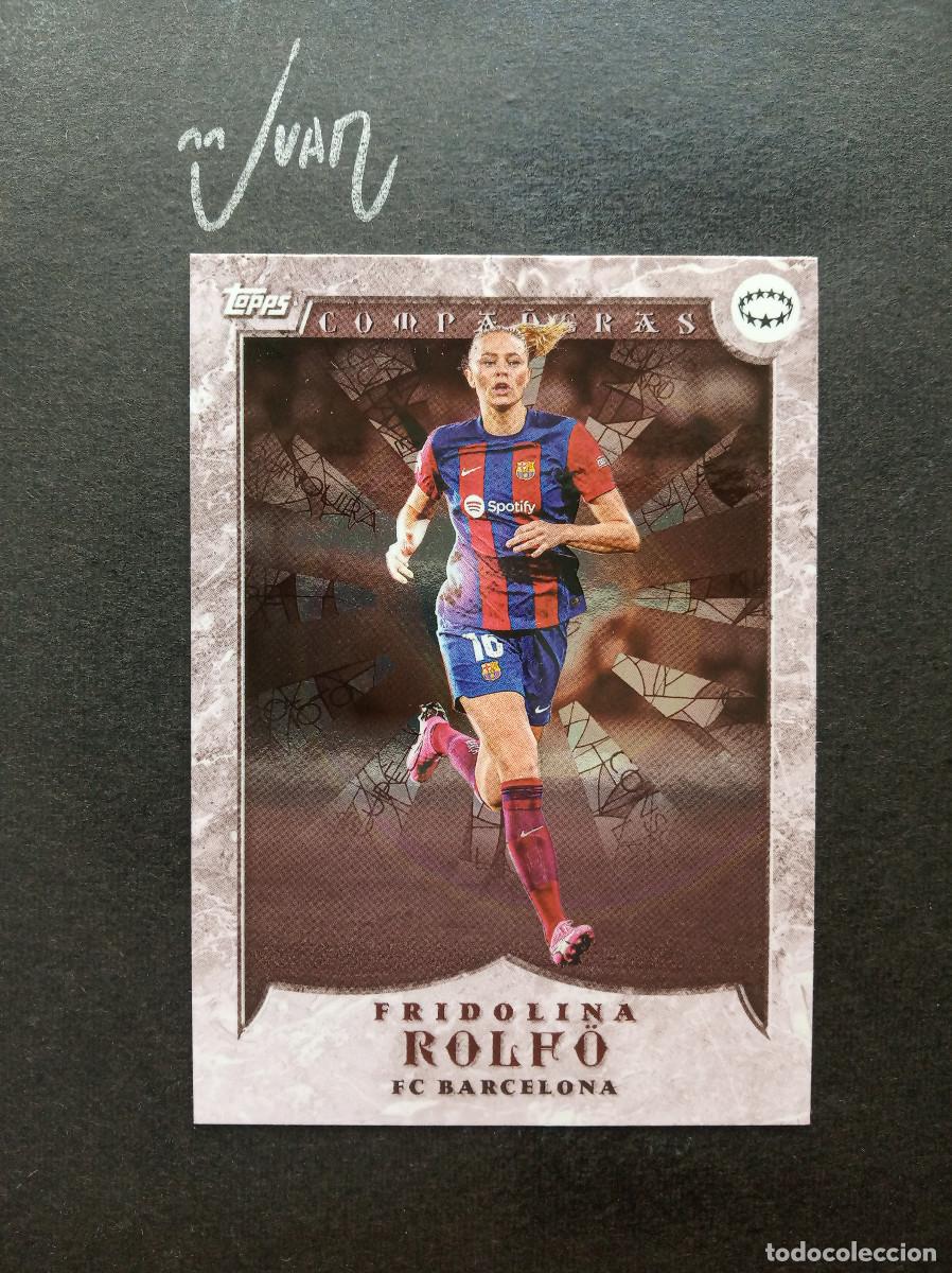 Cromos de f&uacute;tbol: COMPA&Ntilde;ERAS FRIDOLINA ROLFO BARCELONA ⚽ TOPPS &reg; CURATED SET AITANA BONMATI UEFA WOMEN CHAMPIONS 2024