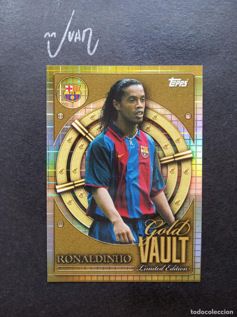 Cromos de f&uacute;tbol: GV 7 LIMITED EDITION GOLD VAULT RONALDINHO BARCELONA BRASIL ⚽ TOPPS &reg; COLLECTOR TIN 2025 2026 25 26