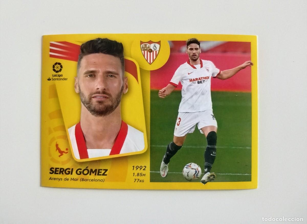 Cromos de f&uacute;tbol: Sergi G&oacute;mez 10 SIN PEGAR NUNCA PEGADO Sevilla FC Liga Ediciones Este 21 22 / 2021 2022