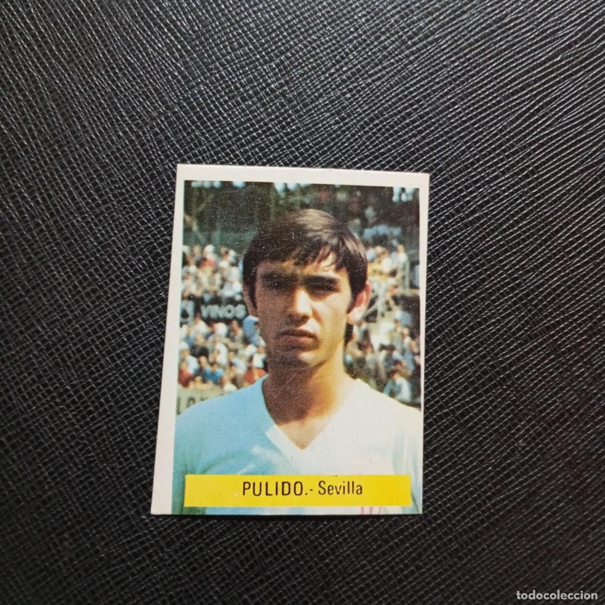 Cromos de f&uacute;tbol: PULIDO SEVILLA FINI 1975 1976 CROMO FUTBOL LIGA 75 76 - SIN PEGAR - A70 PG172